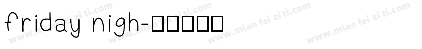 friday nigh字体转换